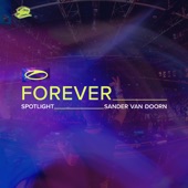 A State of Trance Forever Spotlight: Sander Van Doorn (DJ Mix) artwork