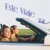 Este Viaje - Single