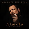 A Lua e Eu (feat. Cassiano) - Single