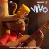 Vivo (Original Score) album lyrics, reviews, download