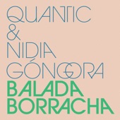 Quantic - Balada Borracha