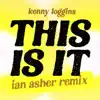 Stream & download This Is It (Ian Asher Remix) - Single
