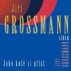 Jiří Grossmann Album Jako Kotě Si Příst, 2002