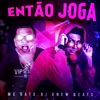 Então Joga - Remix Brega Funk by Mc Gato, dj Rnew Beats iTunes Track 1