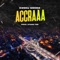 Accraaa - Kweku Smoke lyrics