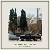 The Lowland Lakers - No One Can Say We Didn't Try