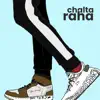 Chalta Raha (feat. Battery_ & Vishal Bhadauria) - Single album lyrics, reviews, download