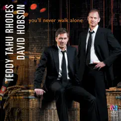 You'll Never Walk Alone by David Hobson & Teddy Tahu Rhodes album reviews, ratings, credits