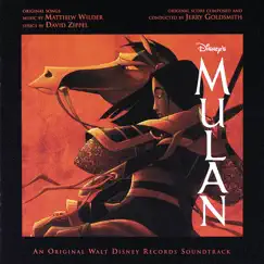 Mulan (Original Motion Picture Soundtrack) by Matthew Wilder, David Zippel, Jerry Goldsmith, Lea Salonga & Donny Osmond album reviews, ratings, credits