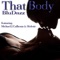 That Body (feat. Michael J. Calhoun & Molotic) - BluDazz lyrics
