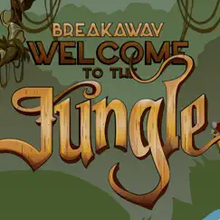 Welcome to the Jungle - EP by Breakaway Kids Camps album reviews, ratings, credits