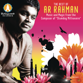 The Best of A. R. Rahman - Music and Magic from the Composer of Slumdog Millionaire - A. R. Rahman
