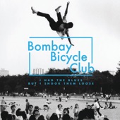 Bombay Bicycle Club - Always Like This