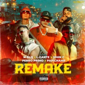 Remake (feat. Perro Primo, Papichamp & El Pesa 9) artwork