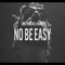 No Be Easy (feat. Kwamz) - Omo Frenchie lyrics