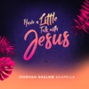 Have a Little with Jesus - Single