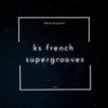 Stream & download Supergrooves - EP