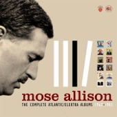 Mose Allison - Your Mind Is On Vacation (1976 Version)
