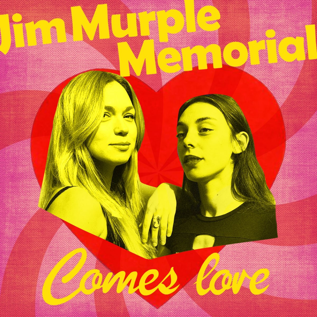 Comes love. Jim Murple Memorial.