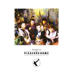 WELCOME TO THE PLEASURE DOME cover art