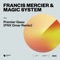 Premier Gaou (FNX Omar Remix) - Francis Mercier & Magic System lyrics