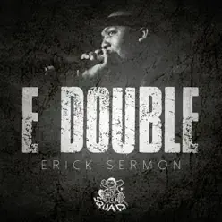 E Double - Erick Sermon