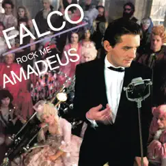 Rock Me Amadeus (Canadian / American '86 Mix) Song Lyrics