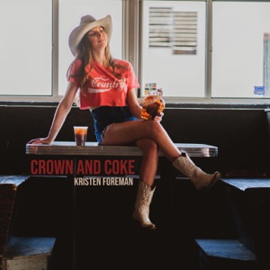 Kristen Foreman - Crown and Coke - Line Dance Music