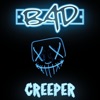 Creeper - Single