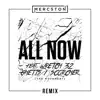 All Now (Remix) [feat. Ghetts, Wretch 32 & Scorcher] - Single album lyrics, reviews, download
