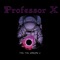 Lash Money - Professor X lyrics
