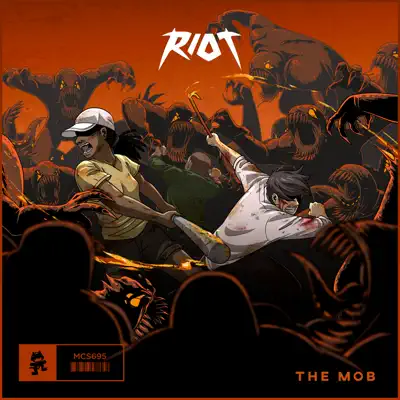 The Mob - Single - Riot