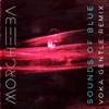 Sounds of Blue (Voka Gentle Remix) - Single