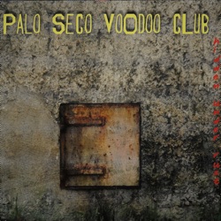 Palo Seco Voodoo Club - Never Give You Up