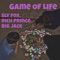 Game of Life - Sly Fox, Rich Prince & Big Jack lyrics