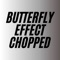 Butterfly Effect Chopped (Remix) artwork
