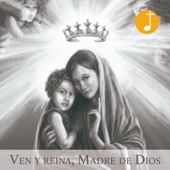 Ven y reina, Madre de Dios artwork