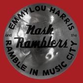 Emmylou Harris & The Nash Ramblers - If I Needed You