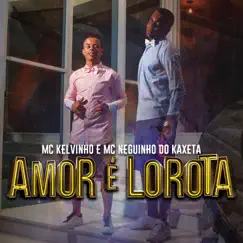 Amor É Lorota Song Lyrics