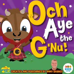 Och Aye the G'nu! by Jimmy Barnes & The Wiggles album reviews, ratings, credits