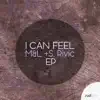 I Can Feel - EP album lyrics, reviews, download