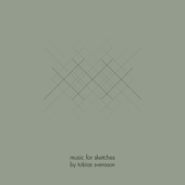 Music For Sketches - EP - Tobias Svensson