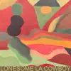 Lonesome LA Cowboy - Single album lyrics, reviews, download