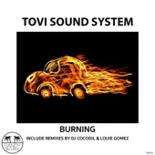 Tovi Sound System - Burning - Original Mix