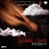 White Liver - Single album lyrics, reviews, download