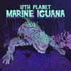 Marine Iguana - Single album lyrics, reviews, download