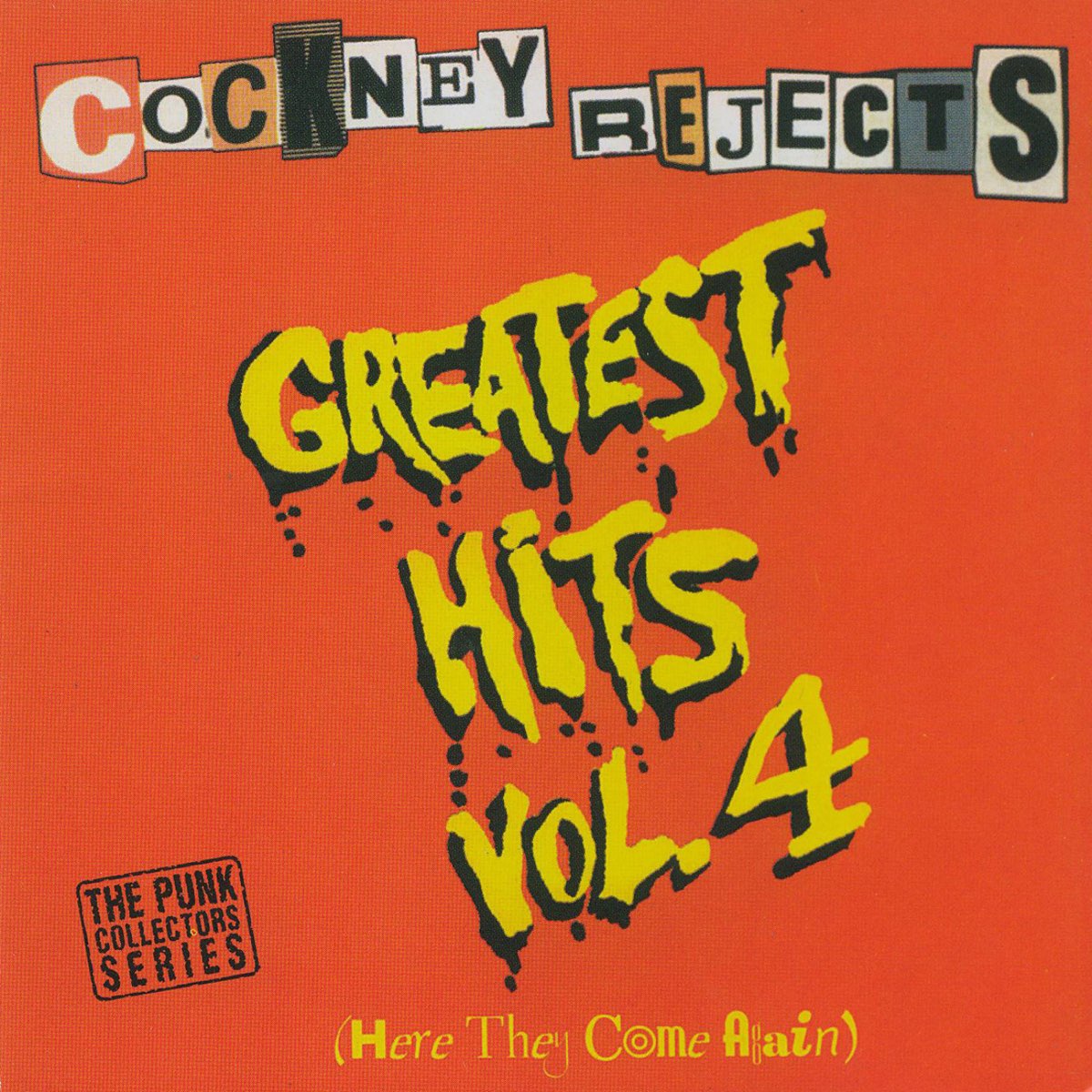 ‎Greatest Hits Vol. 4 (Here They Come Again) by Cockney Rejects on ...