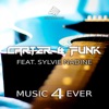 Music 4 Ever (feat. Sylvie Nadine) [Remixes]