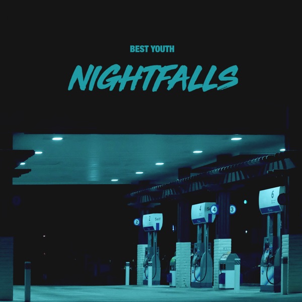 Nightfalls - Single - Best Youth