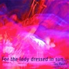 For the Lady Dresses in Sun - Single